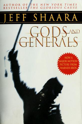 Gods and generals / The Civil War Trilogy 