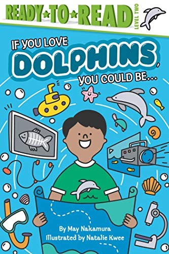 If you love dolphins, you could be ... 