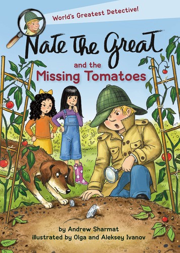 Nate the Great and the missing tomatoes 