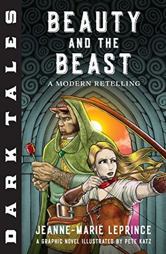 Beauty and the beast : Dark tales / modern retelling 