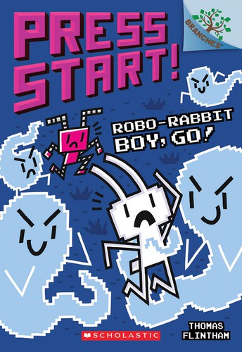 Robo-Rabbit Boy, go! : Press start! 