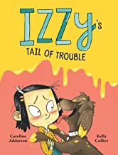 Izzy's tail of trouble : Izzy 