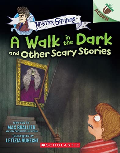 A walk in the dark and other scary stories 