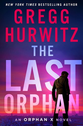 The last orphan : Orphan X 