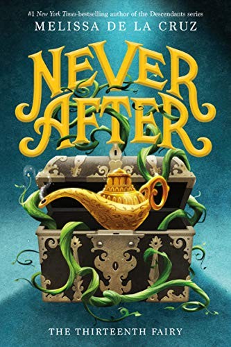 The thirteenth fairy  : Never After 