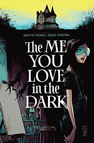 The me you love in the dark. Vol. 1 