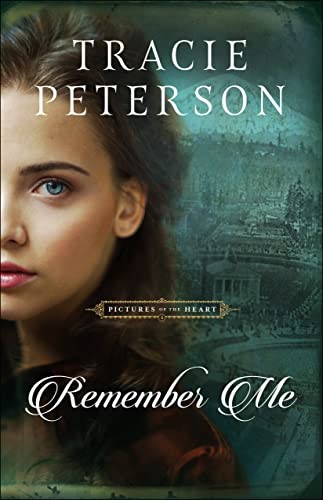 Remember me  : Pictures of the heart 