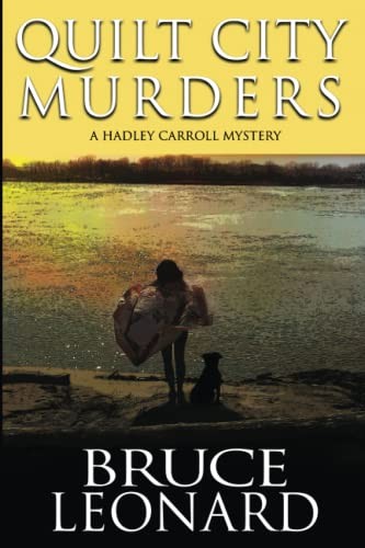 Quilt City murders : a Hadley Carroll mystery 