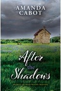 After the shadows : Secrets of Sweetwater Crossing