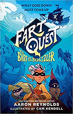 The barf of the bedazzler: Fart quest 