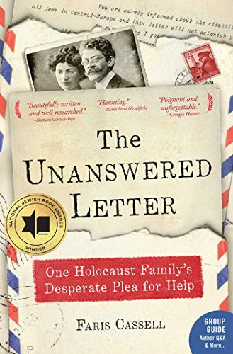 The unanswered letter : one Holocaust family's desperate plea for help 