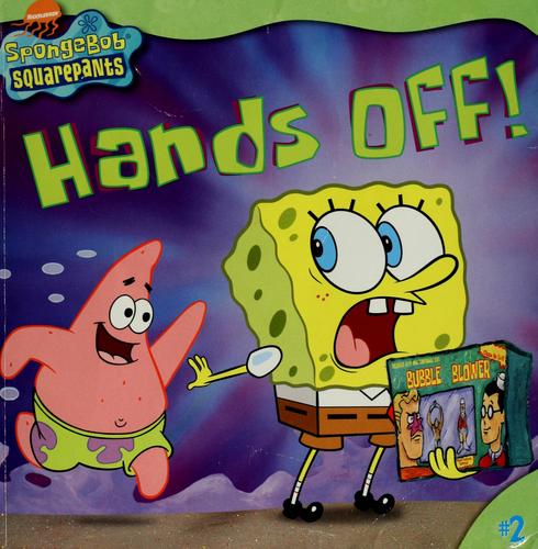 SpongeBob SquarePants Hands off! 