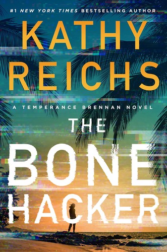 The bone hacker ; Temperance Brennan  
