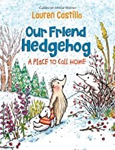 Our friend Hedgehog: A place to call home 