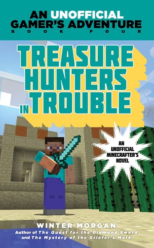 An unofficial gamer's adventure: Treasure hunters in trouble 