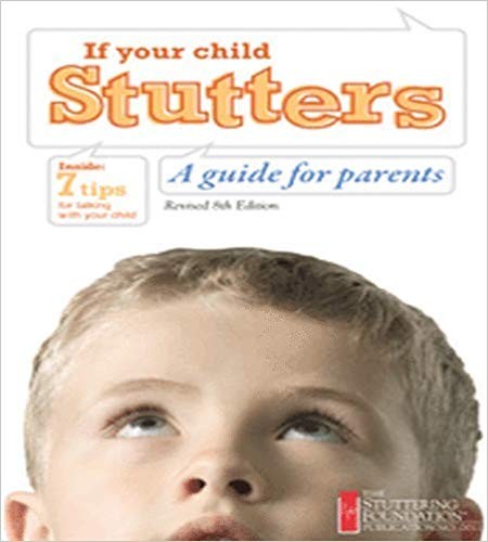 If your child stutters : a guide for parents 