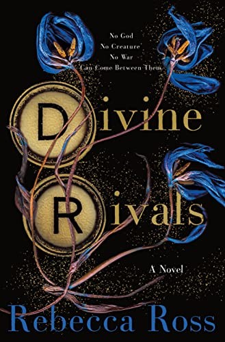 Divine rivals : Letters of enchantment; 
