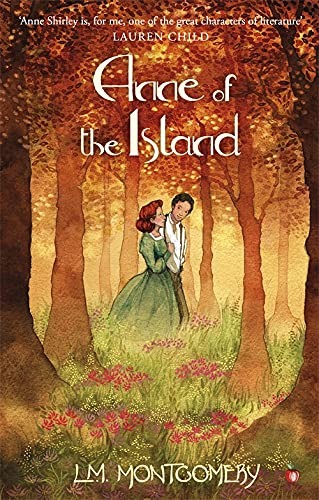 Anne of the island : Anne of Green Gables :