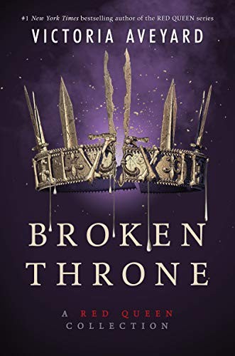 Broken throne : Red Queen collection 