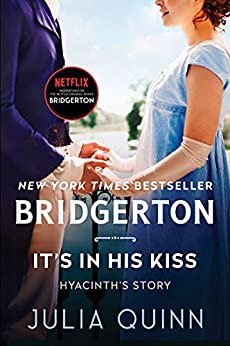 It's in His Kiss: : Bridgerton 