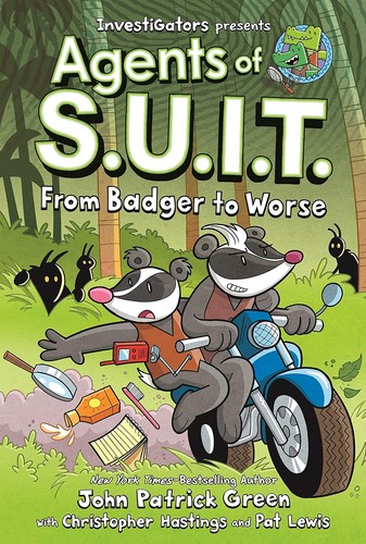 InvestiGators. Agents of S.U.I.T : From badger to worse 
