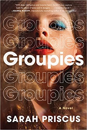 Groupies : a novel 