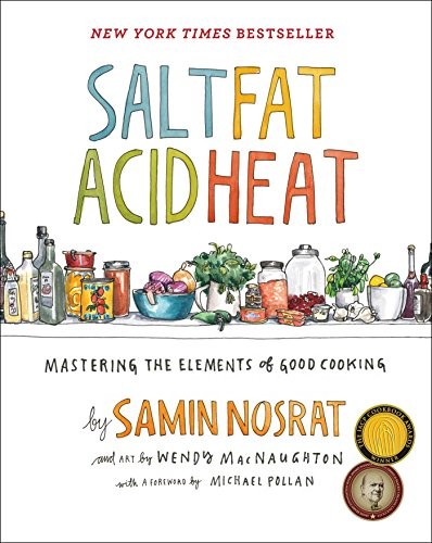 Salt, fat, acid, heat : mastering the elements of good cooking 