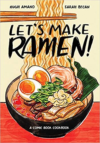 Let's make ramen! : a comic book cookbook 