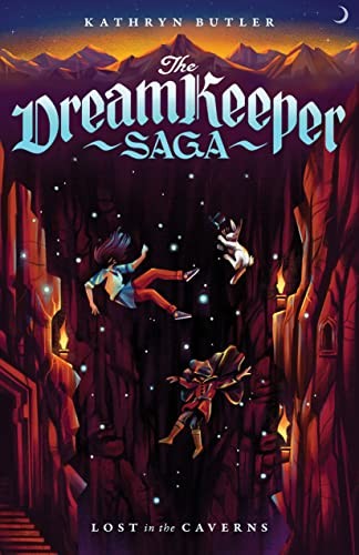 Lost in the caverns : dream keeper saga: 3