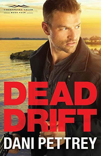 Dead drift : Chesapeake valor 