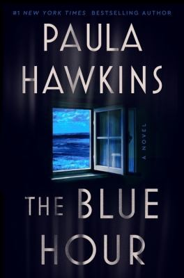 The blue hour : a novel 