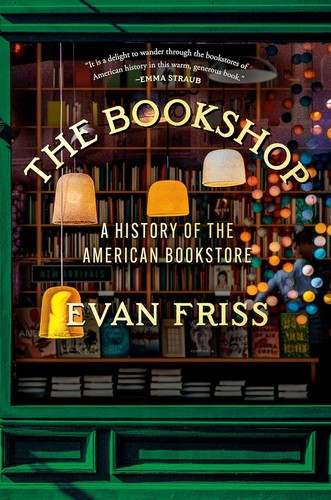 The bookshop : a history of the American bookstore 