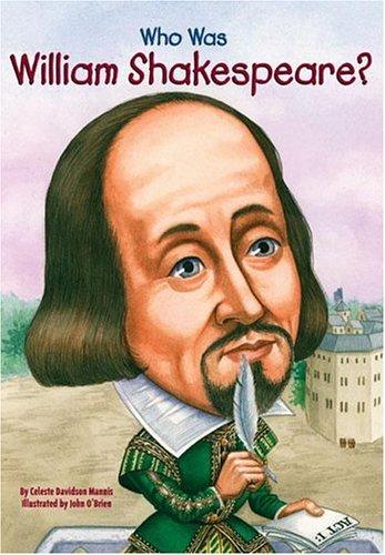 Who was William Shakespeare? 