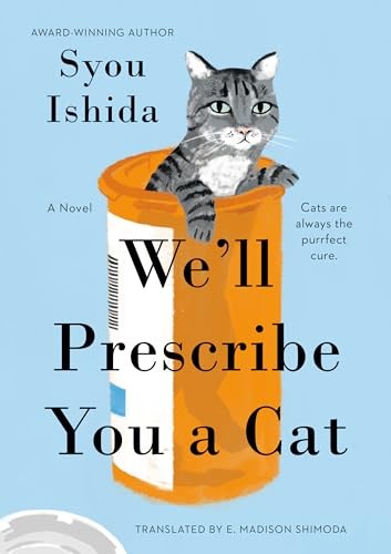 We'll prescribe you a cat 
