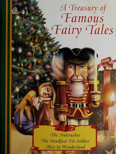 A treasury of famous fairy tales.