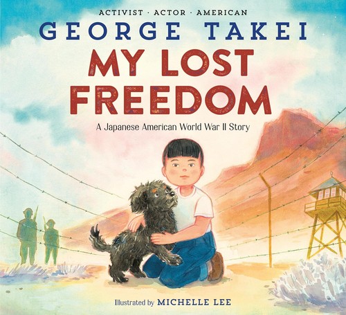 My lost freedom : a Japanese American World War II story 