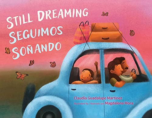 Still dreaming = Seguimos soñando 