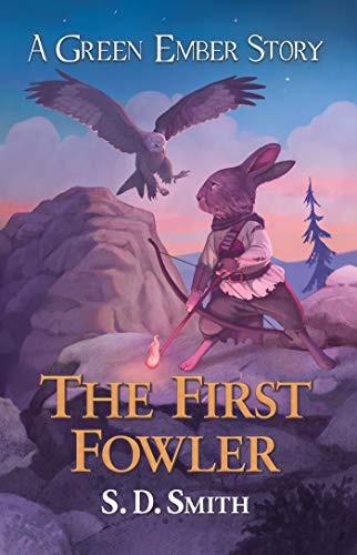 The first fowler : a green ember story 