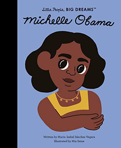 Michelle Obama : Little people, big dreams