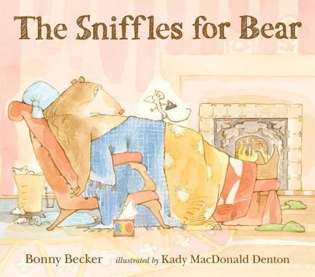 The sniffles for Bear : Bear and Mouse 
