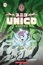 Unico: Hunted (Volume 2): An Original Manga 