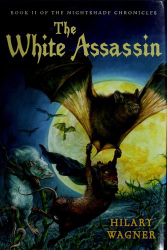 The white assassin : Nightshade chronicles