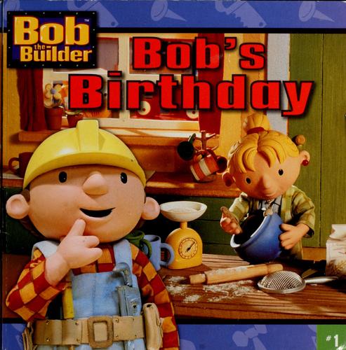 Bob's birthday : Bob the builder