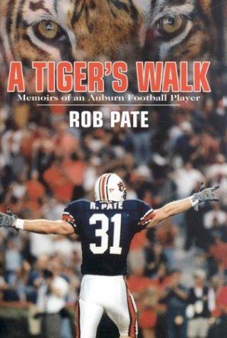 A Tiger's walk : memoirs of an Auburn football player 