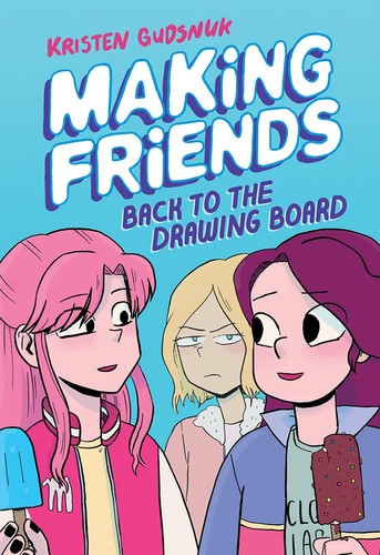Back to the drawing board : Making friends 