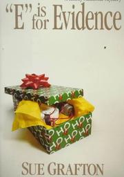 "E" is for evidence :  Kinsey Millhone mystery  Cover Image