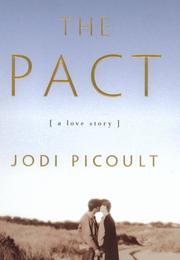 The pact : a love story  Cover Image