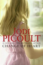 Change of heart : a novel  Cover Image