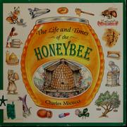 The life and times of the honeybee  Cover Image