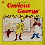 Curious George goes to an ice cream shop  Cover Image